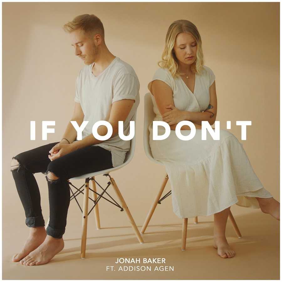 Jonah Baker Ft. Addison Agen - If You Dont